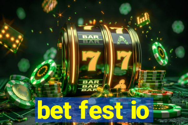 bet fest io